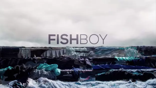 Watch Fishboy Trailer