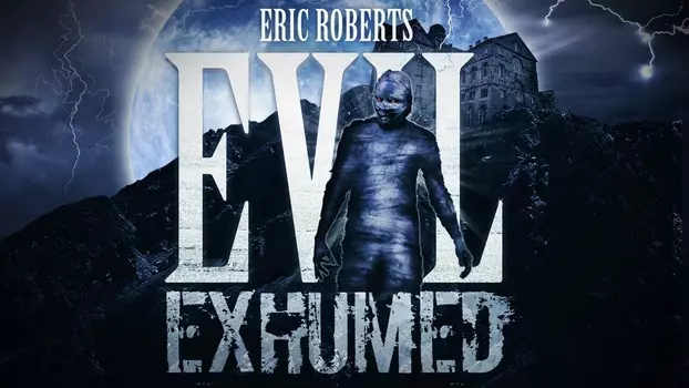 Watch Evil Exhumed Trailer