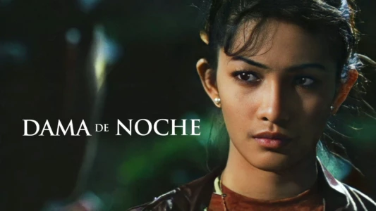 Watch Dama de Noche Trailer