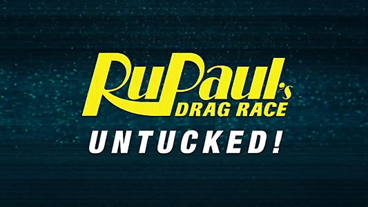 RuPaul's Drag Race: Untucked