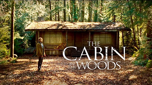 The Cabin in the Woods