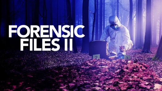 Watch Forensic Files II Trailer
