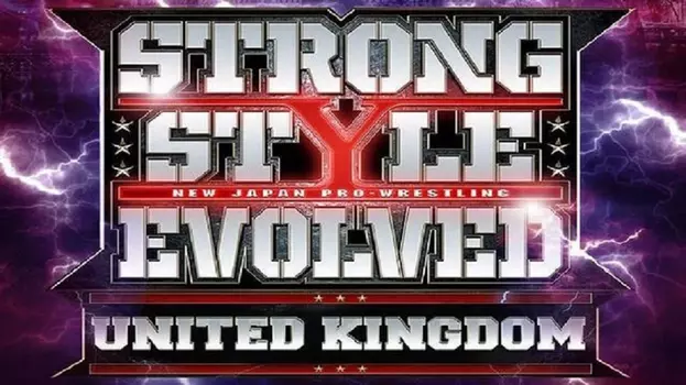 Watch NJPW Strong Style Evolved UK - Night 2 Trailer