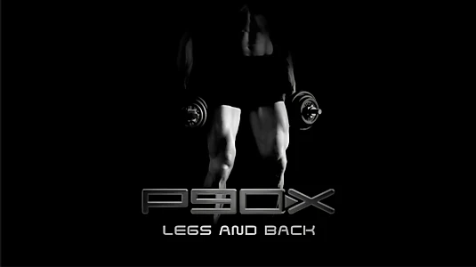 P90X - Legs & Back