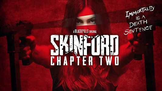 Watch Skinford: Chapter 2 Trailer