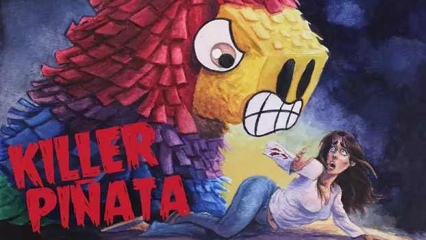 Watch Killer Piñata Trailer
