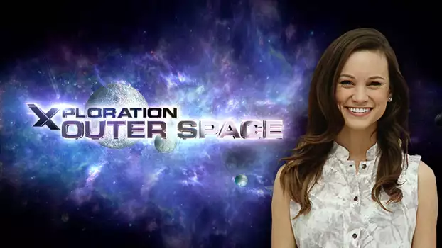 Watch Xploration Outer Space Trailer