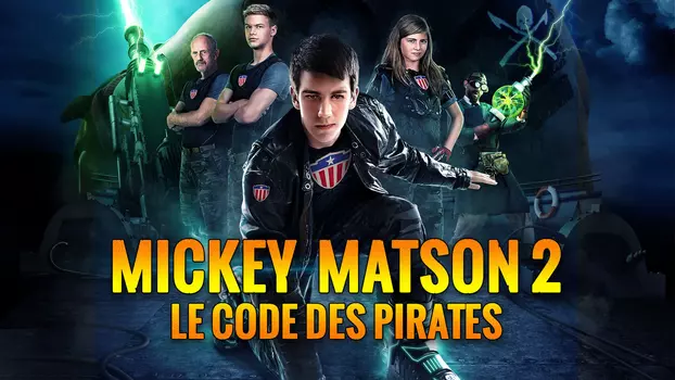 Watch Pirate's Code: The Adventures of Mickey Matson Trailer