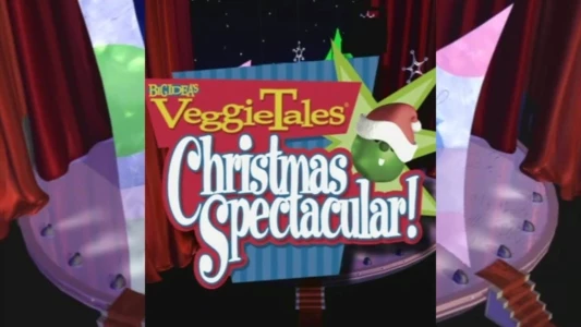 VeggieTales Christmas Spectacular!