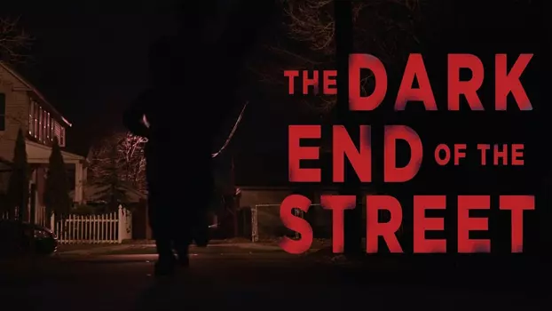 Watch The Dark End of the Street Trailer