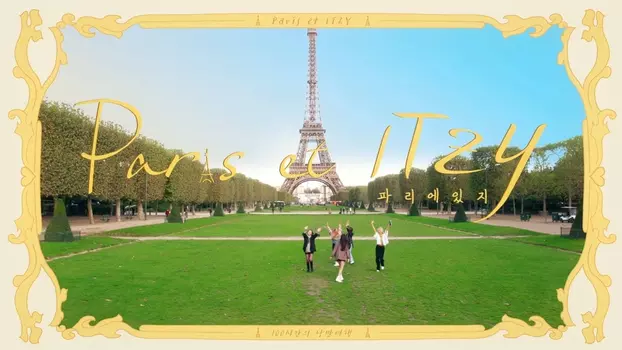 Watch Paris et ITZY Trailer