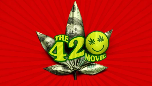 Watch The 420 Movie Trailer
