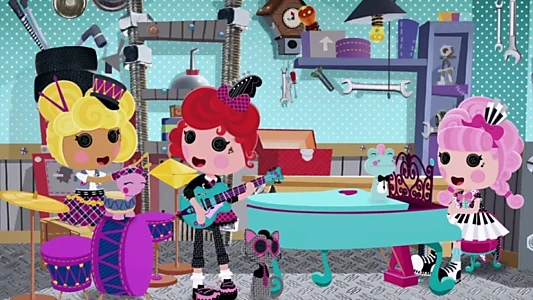 Watch Lalaloopsy: Band Together Trailer