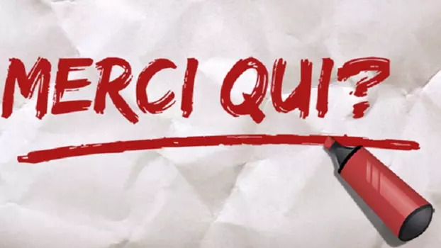 Merci qui ?