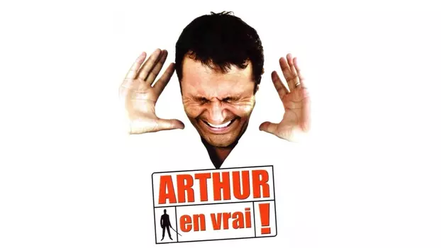 Arthur en vrai !