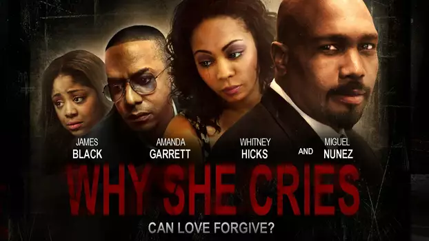 Watch Why She Cries Trailer