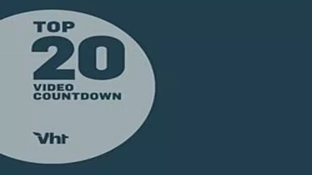 VH1 Top 20 Video Countdown