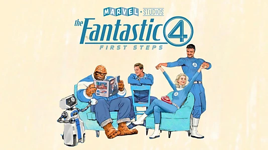 The Fantastic Four: First Steps