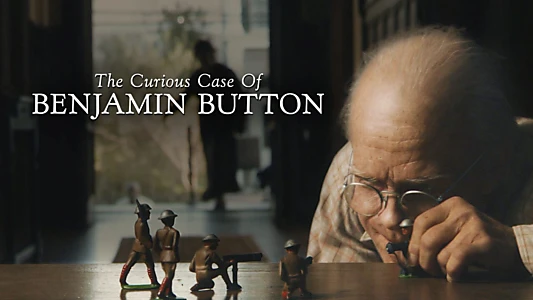 The Curious Case of Benjamin Button