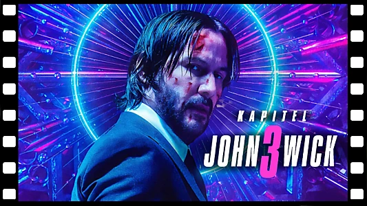 John Wick: Chapter 3 - Parabellum