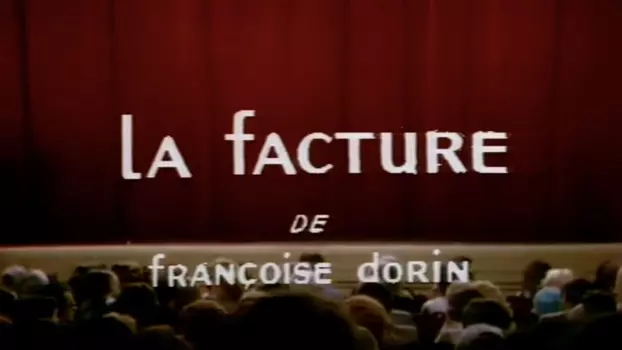 Watch La facture Trailer