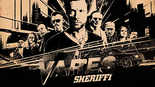 Watch Vares: The Sheriff Trailer