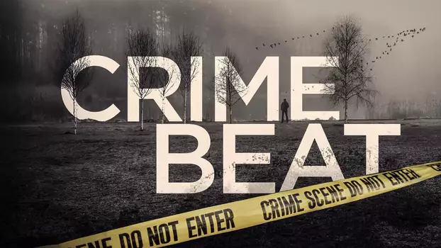 Watch Crime Beat Trailer