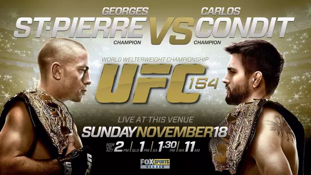 Watch UFC 154: St-Pierre vs. Condit Trailer