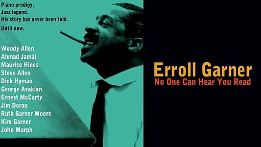 Erroll Garner: No One Can Hear You Read