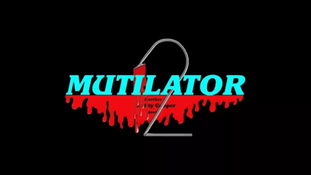Watch The Mutilator 2 Trailer