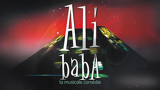 Ali Baba, la musicale comédie