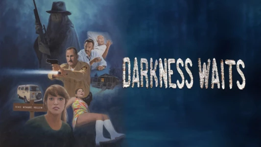 Watch Darkness Waits Trailer