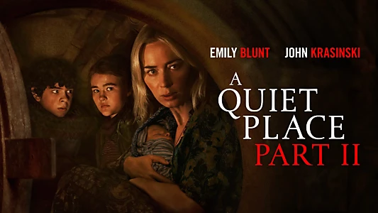 A Quiet Place Part II