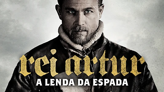 King Arthur: Legend of the Sword