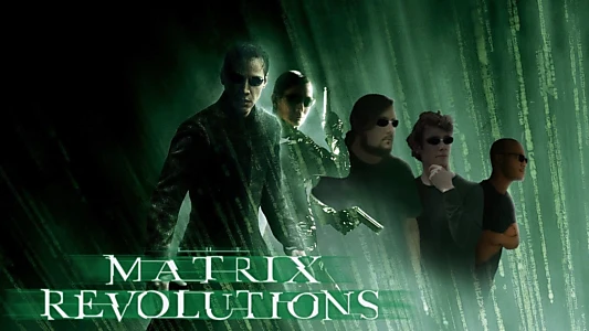 The Matrix Revolutions