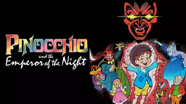 Pinocchio and the Emperor of the Night