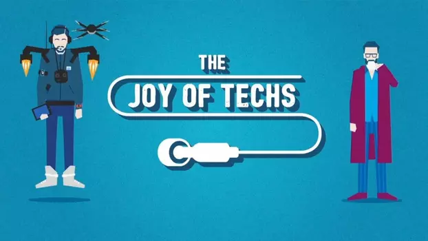 Watch The Joy of Techs Trailer
