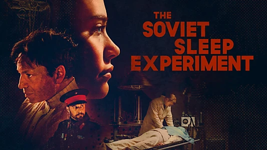Watch The Soviet Sleep Experiment Trailer