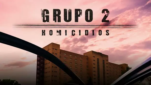 Grupo 2: Homicidios