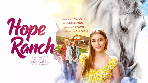 Watch Hope Ranch Trailer