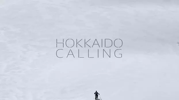 Hokkaido Calling