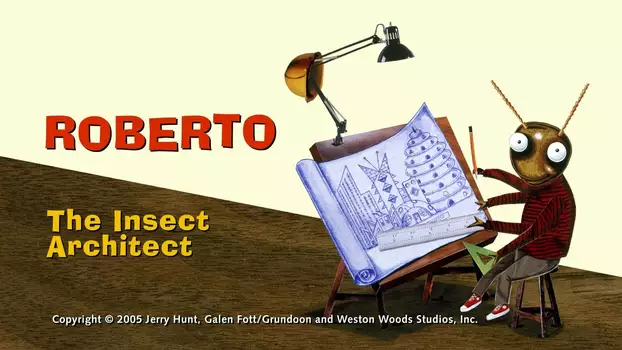 Roberto the Insect Architect