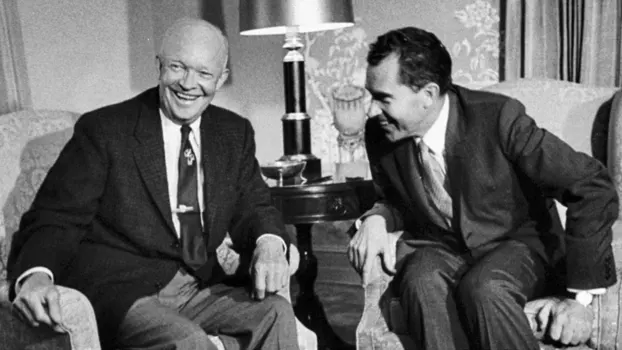 Inside The Presidency: Eisenhower Vs. Nixon