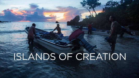 Watch Islands of Creation Trailer