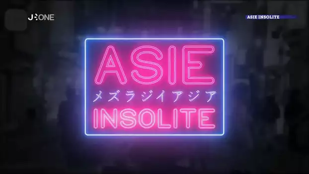 Asie Insolite