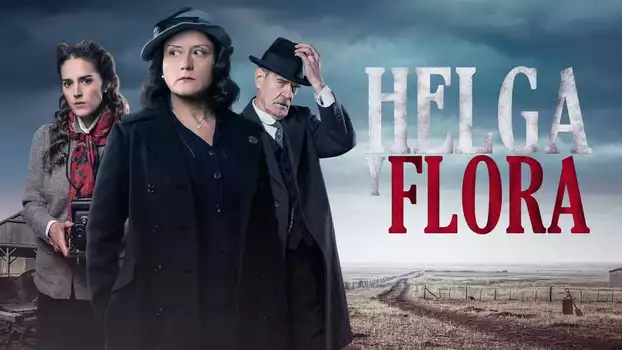 Watch Helga y Flora Trailer