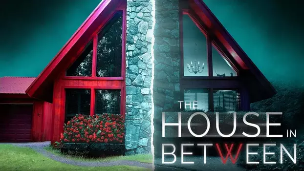 Watch The House in Between Trailer