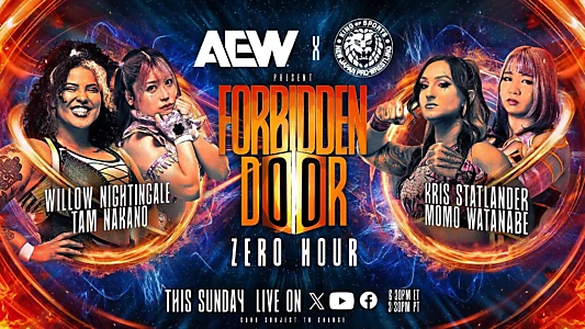 AEW x NJPW Present Forbidden Door: Zero Hour