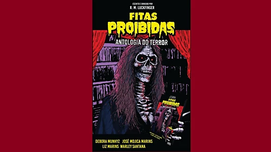 Fitas Proibidas - Antologia do Terror