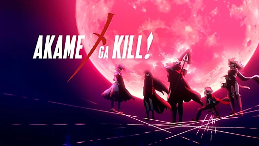 Akame ga Kill!